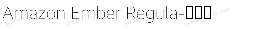 Amazon Ember Regula字体转换 Amazon Ember Regula字体转换